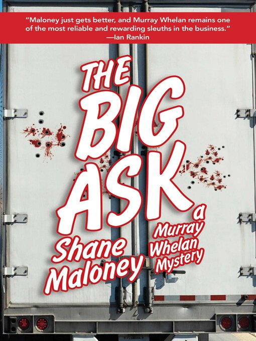 Title details for The Big Ask by Shane Maloney - Available